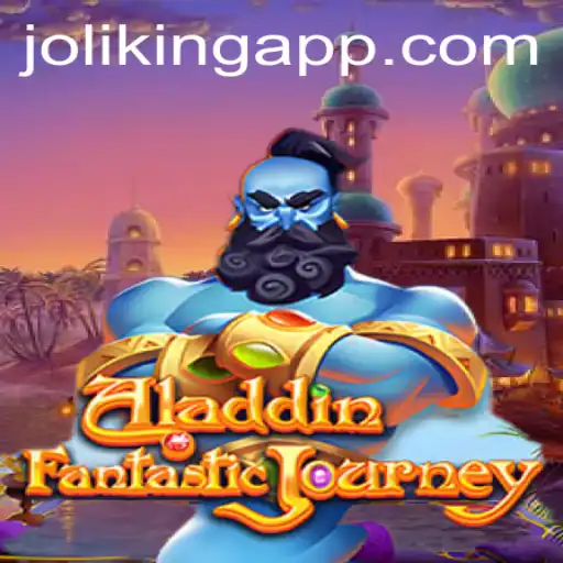 Aladdin and Joliking: A Magical Journey